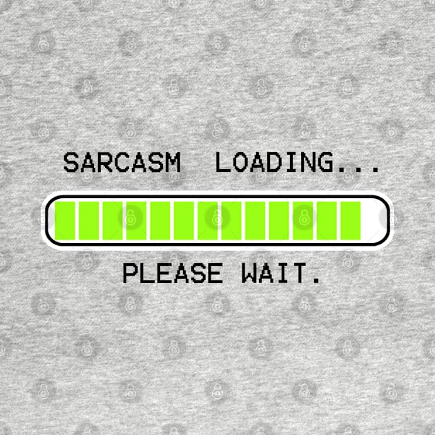 computer message sarcasm loading (high) by mystudiocreate